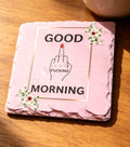 Novelty Good Morning Coaster With Optional Cup
