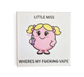 Mr men inspired novelty canvas art (little miss wheres my vape)